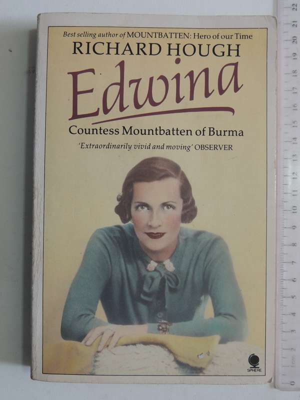 Edwina Countess Mountbatten Of Burma - Richard Hough