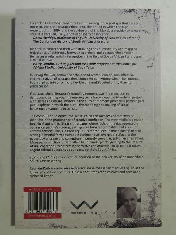 Losing The Plot: Crime, Reality And Fiction In Postapartheid Writing- Leon De Kock