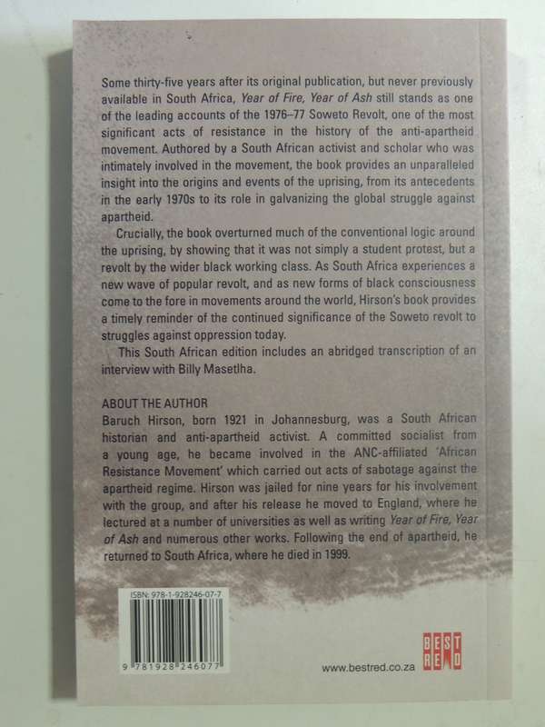 Year Of Fire Year Of Ash: The Soweto Revolts: Roots Of A Revolution - Baruch Hirson