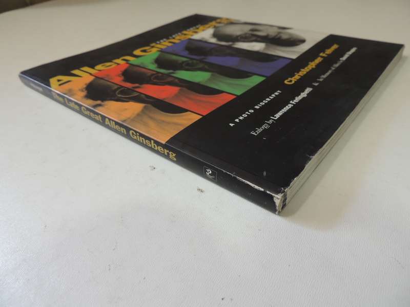 The Late Great Allen Ginsberg: A Photo Biography - Christopher Felver