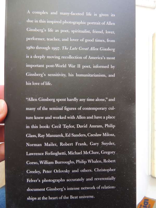The Late Great Allen Ginsberg: A Photo Biography - Christopher Felver