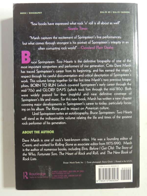 Bruce Springsteen Two Hearts: The Definitive Biography 1972-2003- Dave Marsh