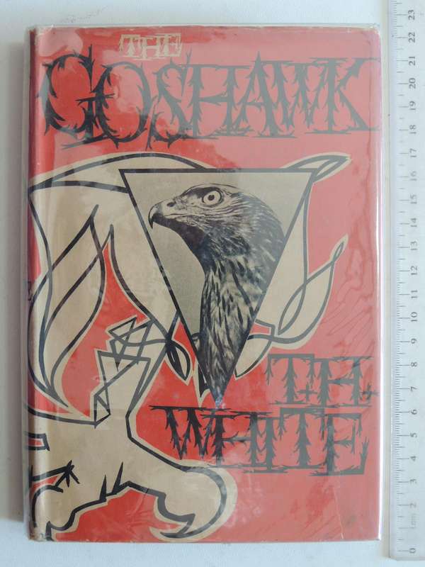 The Goshawk - T.H. White   1st Edition  1951