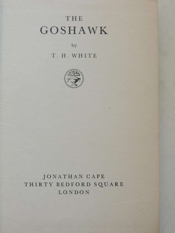 The Goshawk - T.H. White   1st Edition  1951