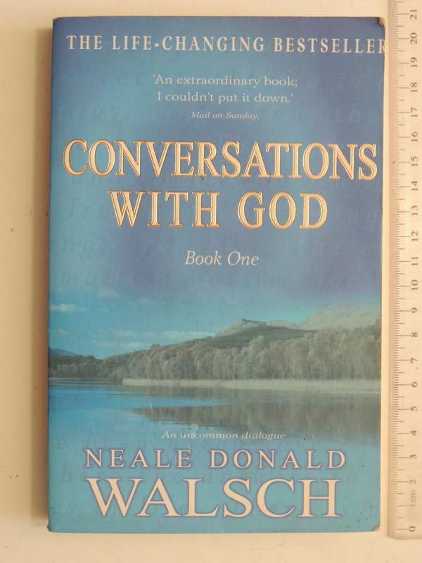Conversations with God - Book 1 - Neale Donald Walsch