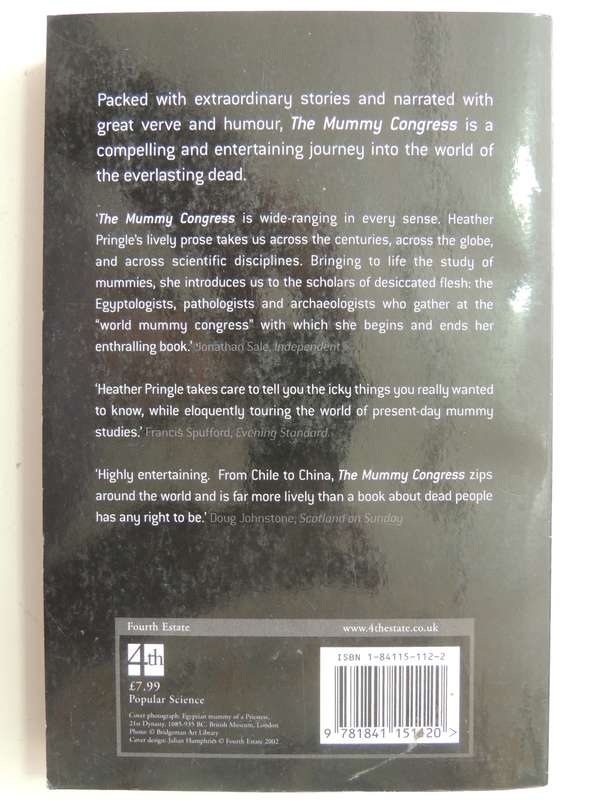 The Mummy Congress, Science, Obsession and the Everlasting Dead - Heather Pringle