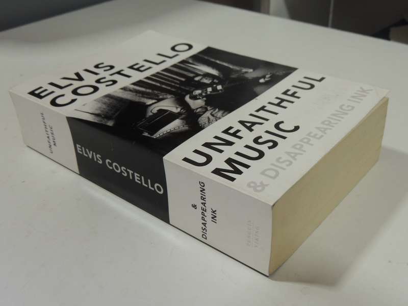 Unfaithful Music & Disappearing Ink - Elvis Costello