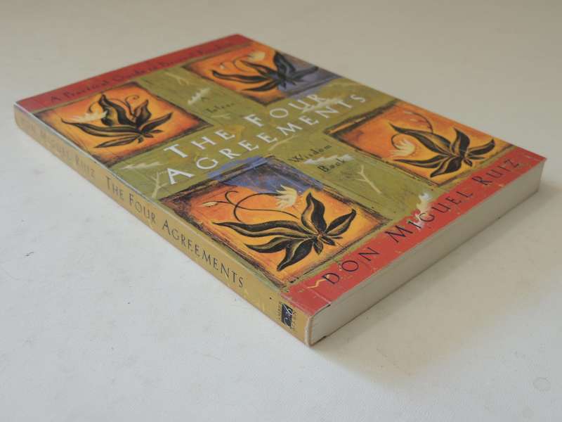 The Four Agreements: A Toltec Wisdom Book - Don Miguel Ruiz