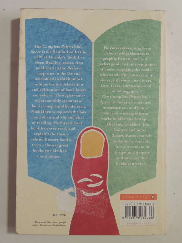 The Complete Polysyllabic Spree: Diary Of..Occasionally Exasperated..Ever Hopeful Reader Nick Hornby