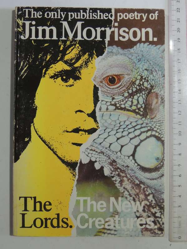 The Lords & The New Creatures: The Only Published Poetry Of Jim Morrison - Jim Morrison