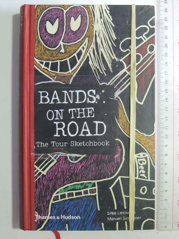 Bands on the Road, The Tour Sketchbook - Silke Leicher, Manual Schreiner