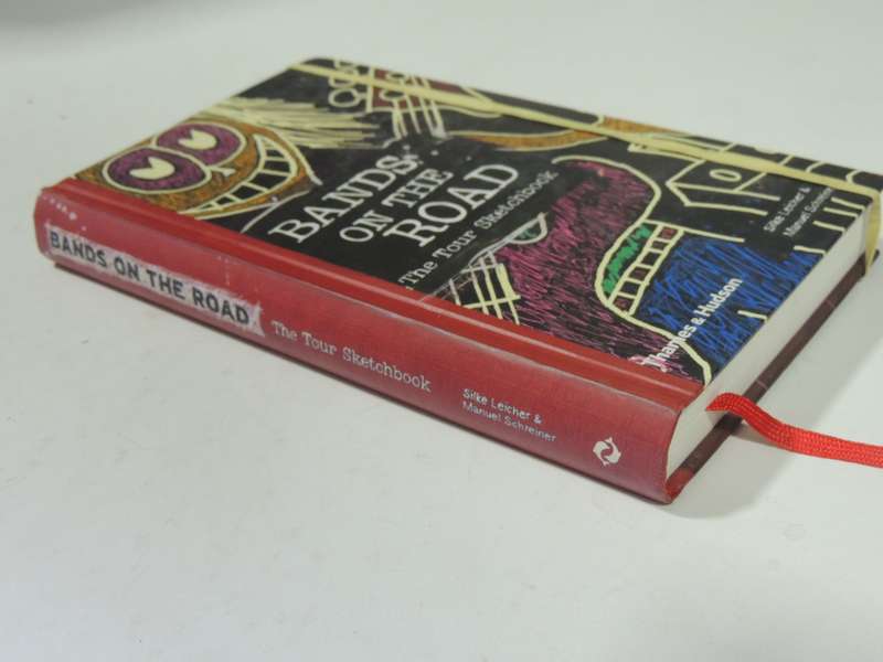 Bands on the Road, The Tour Sketchbook - Silke Leicher, Manual Schreiner
