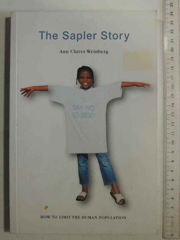 The Sapler Story: How To Limit The Human Population - Ann Cluver Weinberg