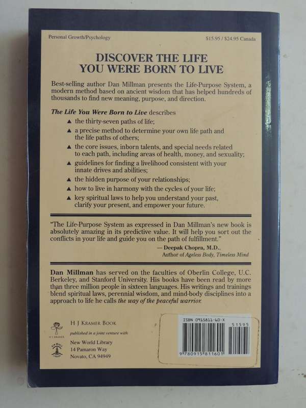 The Life You Were Born To Live - A Guide To Finding Your Life Purpose - Dan Millman