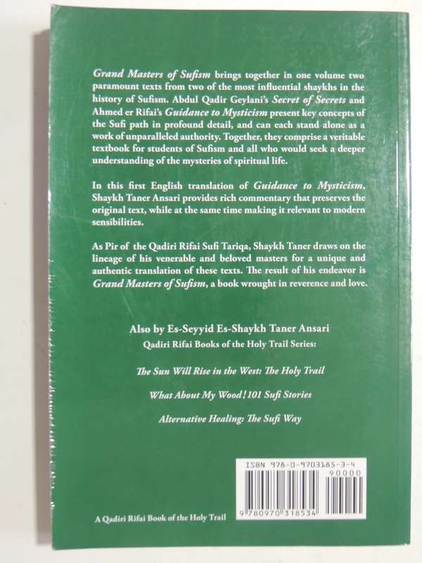 Grand Masters Of Sufism: Secrets Of Secrets, Addul Qadir Geylani & Guidance To Mysticism, Ahmed Er R