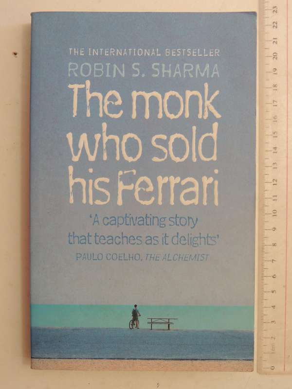 The Monk Who Sold His Ferrari  - Robin S. Sharma