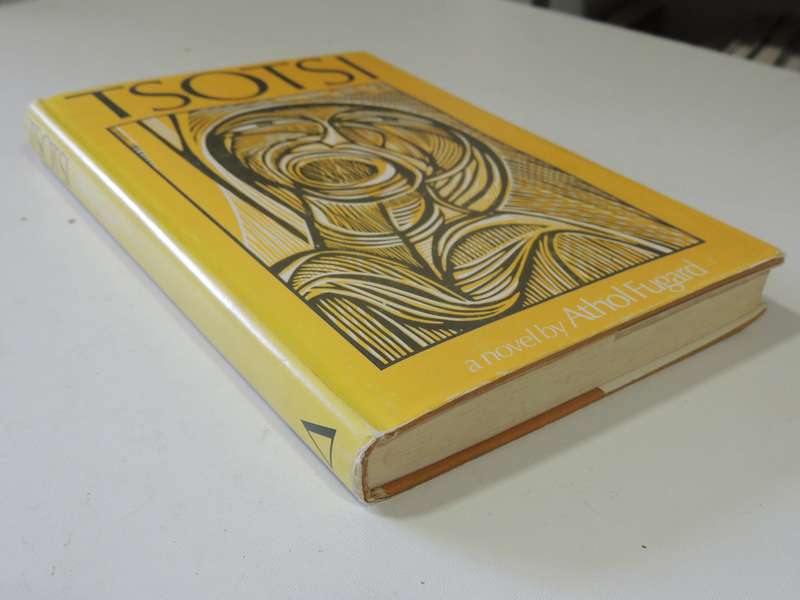 Tsotsi - A Novel by Ahtol Fugard     First South African Edition 1980