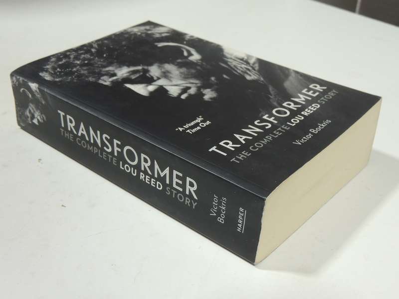 Transformer: The Complete Lou Reed Story - Victor Bockris