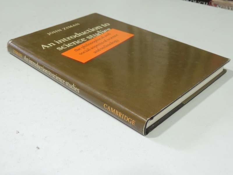 An Introduction To Science Studies: Philosophical &Social Aspects Of Science &TechnologyJohn Ziman