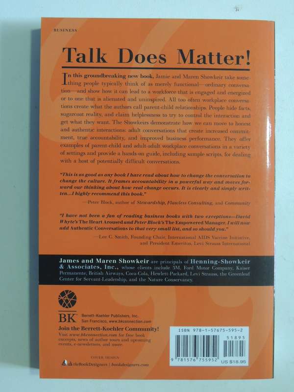 Authentic Conversations: Moving From Manipulation To Truth And CommitmentJamie Showkeir, M Showkeir