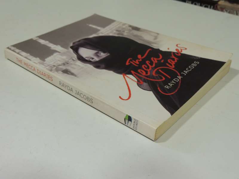 The Mecca Diaries- Rayda Jacobs