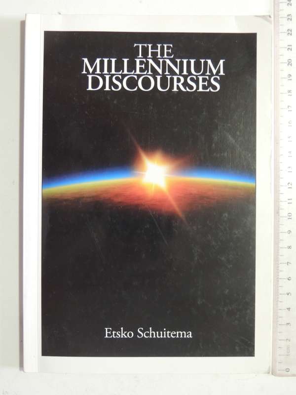 The Millennium Discourses - Etsko Schuitema