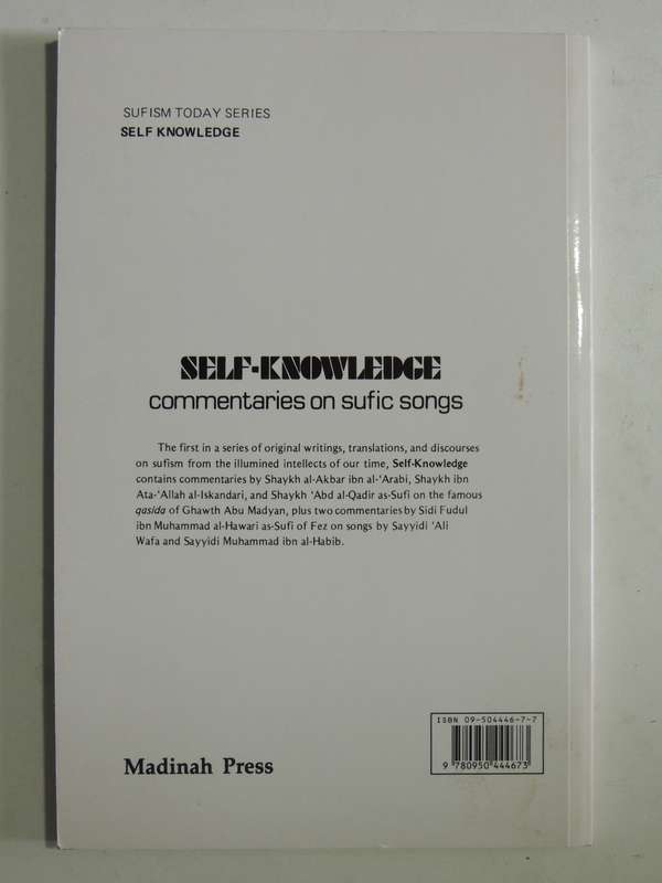 Self-Knowledge: Commentaries On Sufic Songs - A'isha 'Abd Ar-Rahman At-Tarjumana