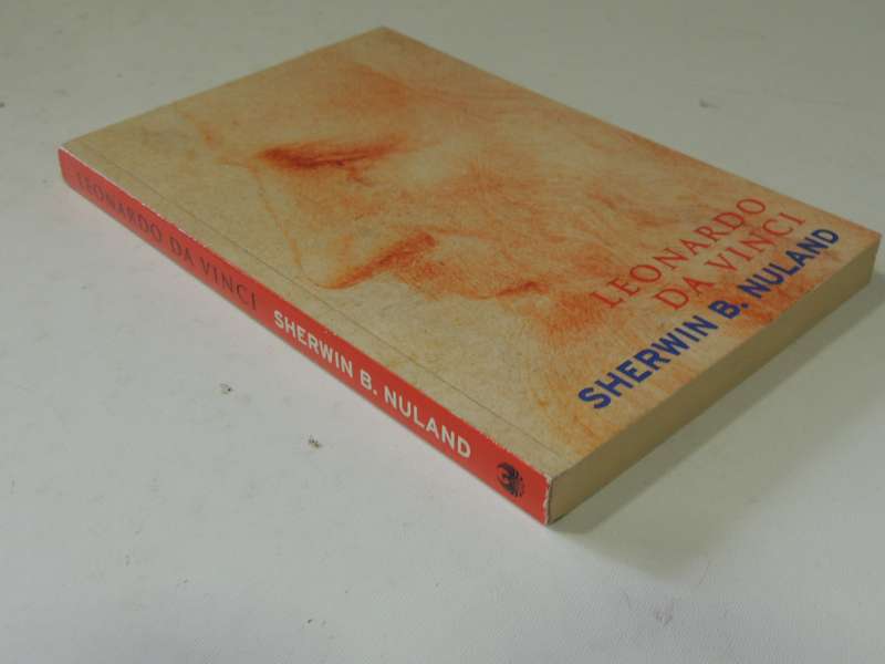 Leonardo Da Vinci- Sherwin B. Nuland