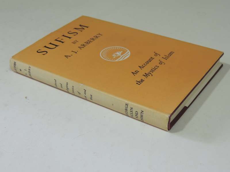Sufism: An Account Of The Mystics Of Islam - A.J. Arberry