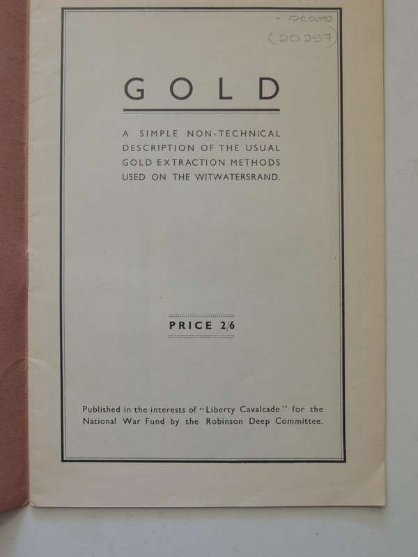 Gold Extraction Methods Used on the Witwatersrand