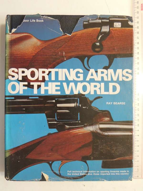 Sporting Arms Of The World  Ray Bearse