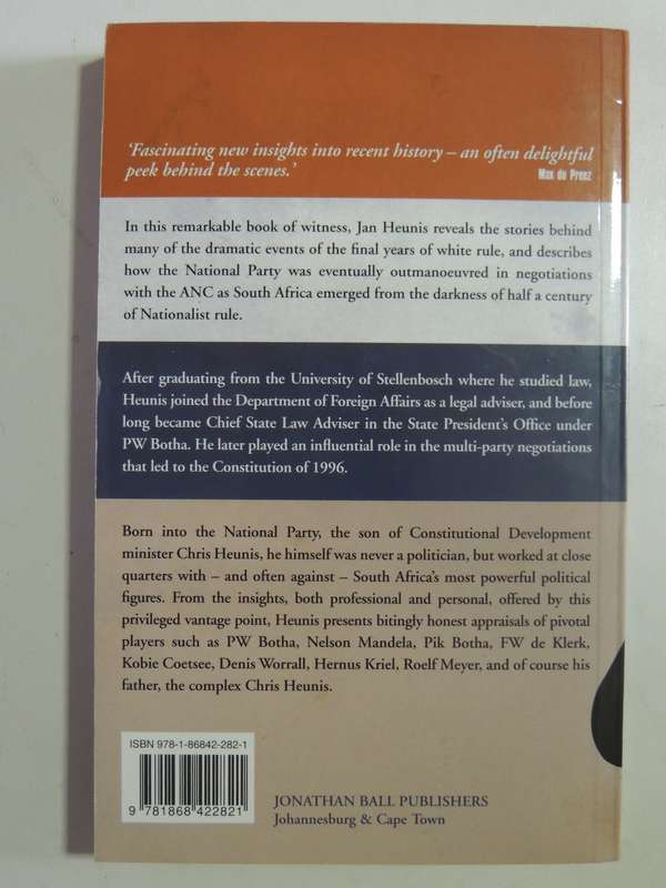 The Inner Circle: Reflections On The last Days Of white Rule - Jan Heunis