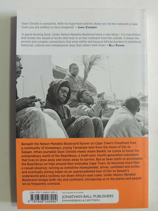 Under Nelson Mandela Boulevard: Life Among The Stowaways - Sean Christie