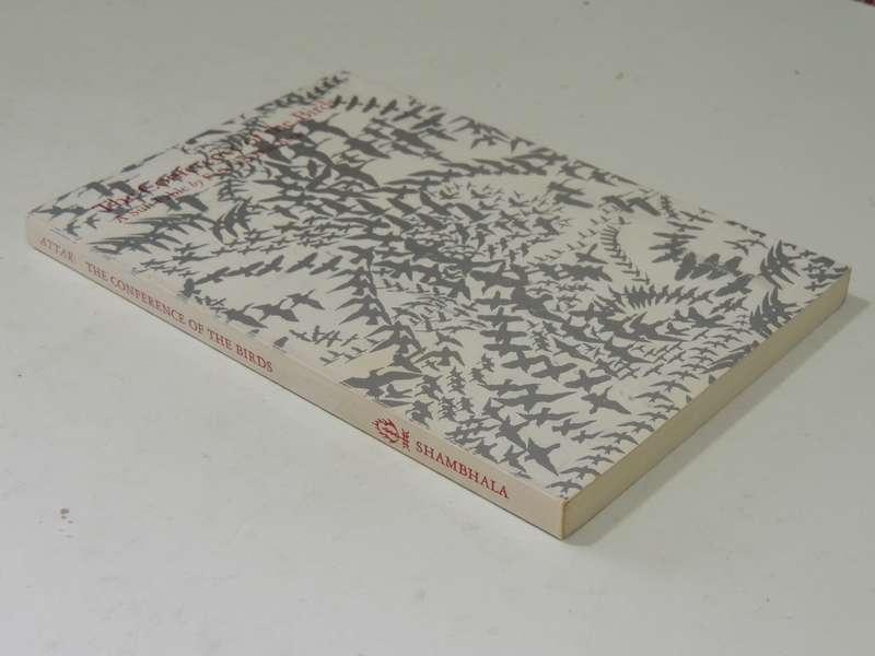 The Conference Of The Birds: A Sufi Fable - Farid Ud-Din Attar