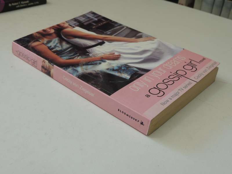 Only In Your Dreams: Gossip Girl Book 9 - Cecily Von Ziegesar