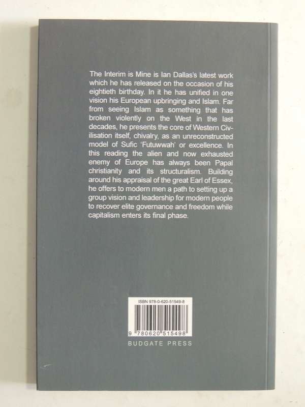 The Interim Is Mine -Ian Dallas