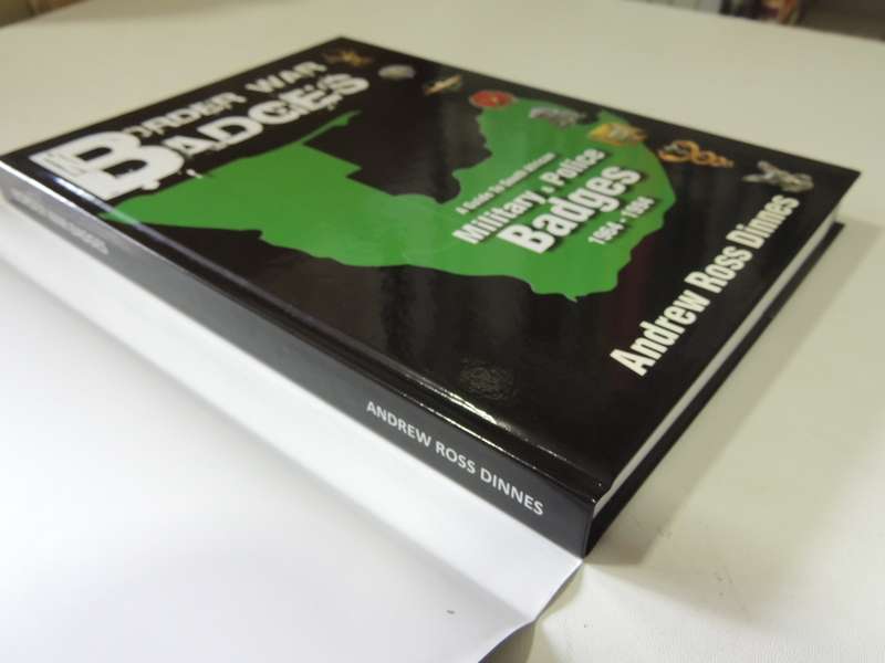 Border War badges a guide to SA Military & Police badges 1964-1994 -  Andrew Ross Dinnes  NEW!