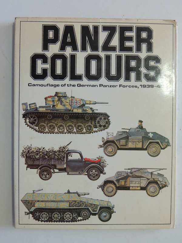 Panzer Colours- Camouflage Of The German Panzer Forces 1939-45  Bruce Culver & Bill Murphy
