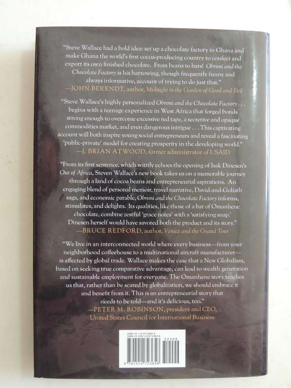 Obroni and the Chocolate Factory: An Unlikely Story of Globalization & Ghana's...Steven Wallace Insc