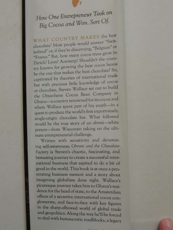 Obroni and the Chocolate Factory: An Unlikely Story of Globalization & Ghana's...Steven Wallace Insc