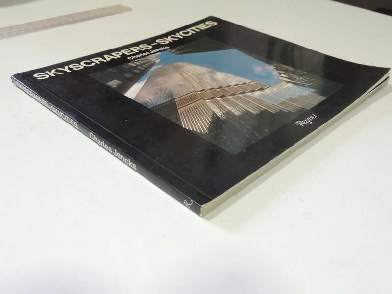 Skyscrapers - Skycities - Charles Jencks