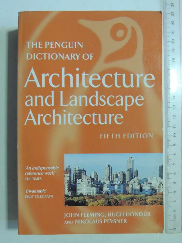 The Penguin Dictionary Of Architecture And Landscape Architecture (5th Ed) Fleming, Honour & Pevsner