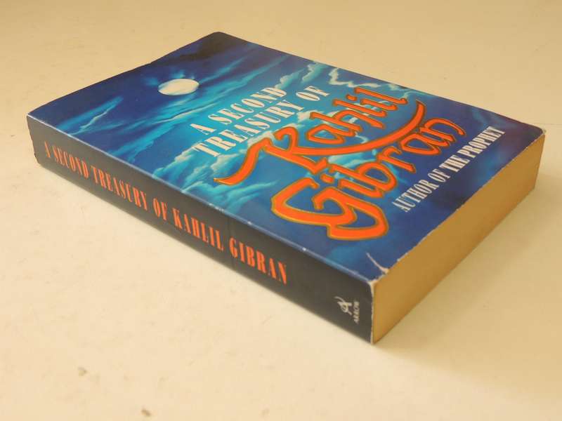 A Second Treasury of Kahlil Gibran