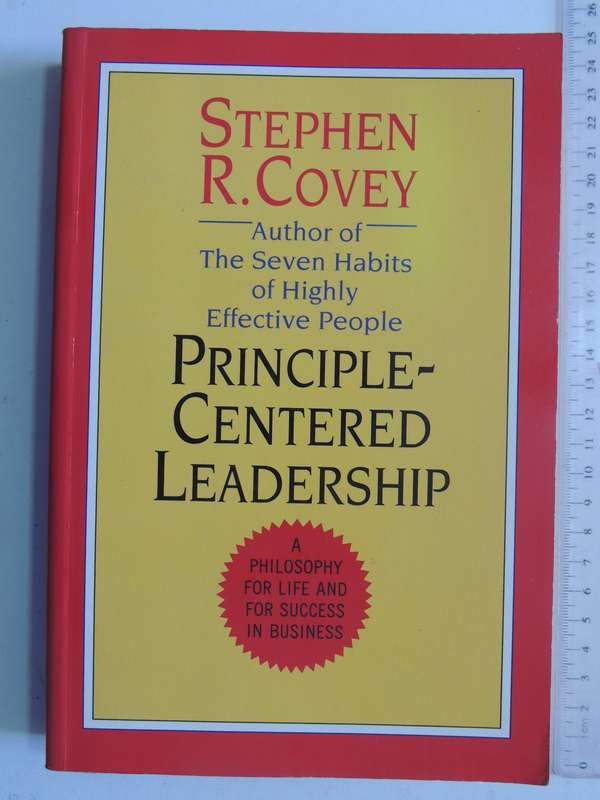 Principle-Centred Leadership- Stephen Covey