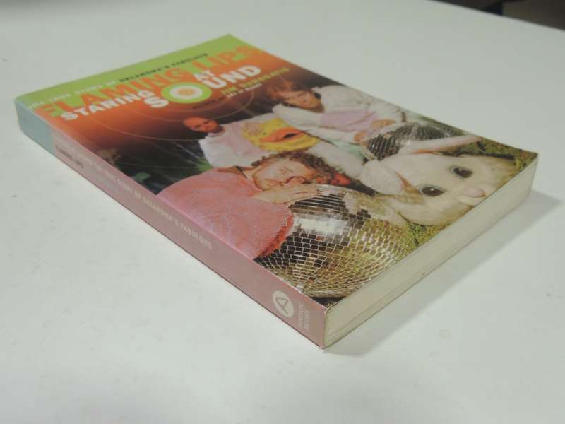 Staring At Sound: The True Story Of Oklahoma's Fabulous Flaming Lips - Jim DeRogatis
