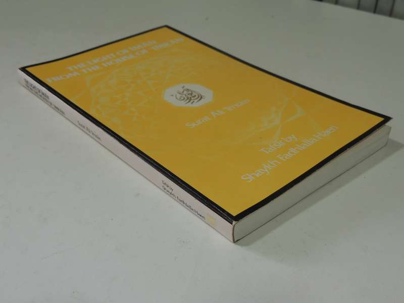 The Light Of Iman From The House Of Imran - Surat Ali Imran tafsir Shaykh Fadhlalla Haeri