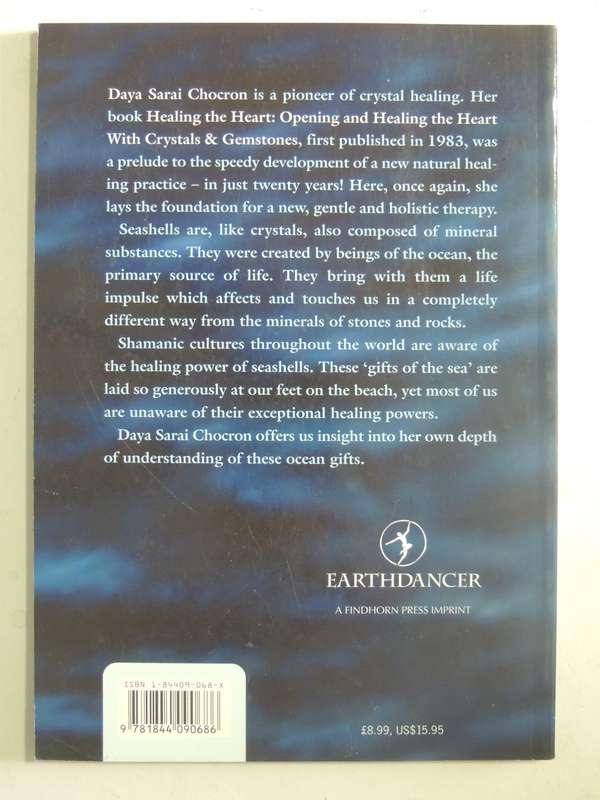 The Healing Power Of Seashells - Daya Sarai Chocron