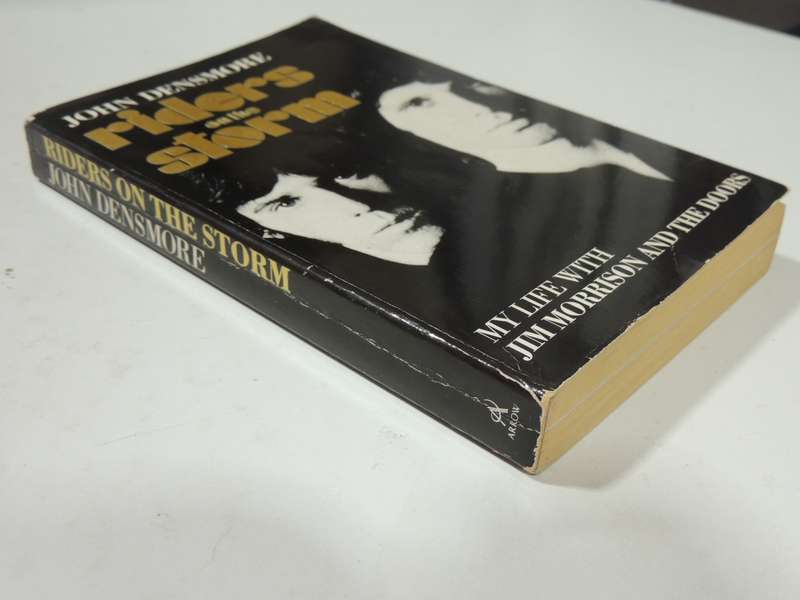 Riders On The Storm: My Life With Jim Morrison And The Doors - John Densmore