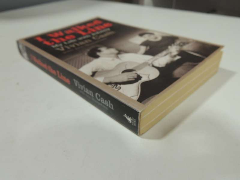 I Walked The Line: My Life With Johnny - Vivian Cash With Ann Sharpsteen