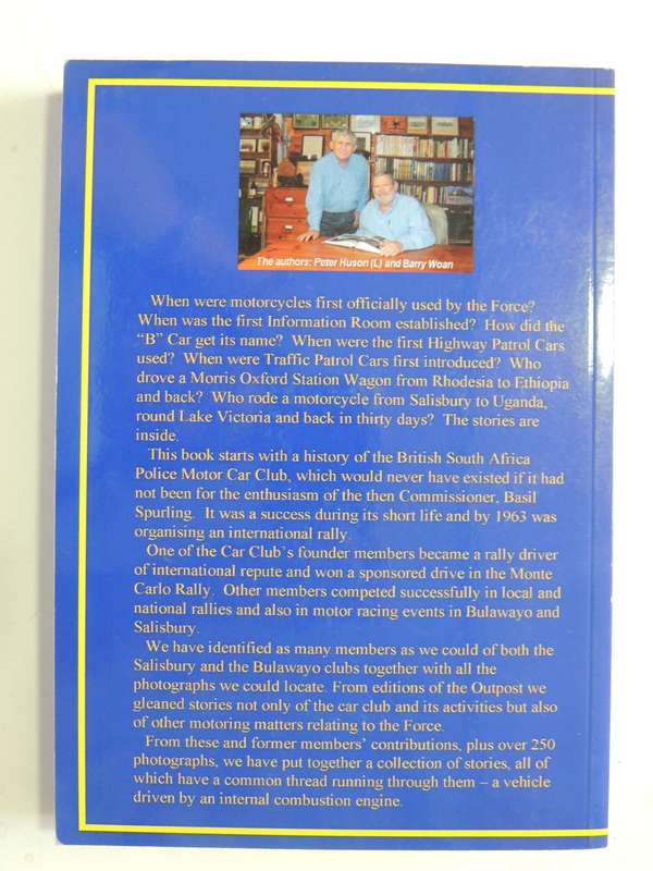 Motoring Memories Of The British South Africa Police (Inscribed) - 1st Edition  P. Huson & B. Woan